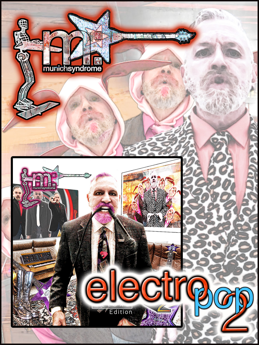 Electro Pop 2 (Deluxe Edition) the eighth album from Munich Syndrome