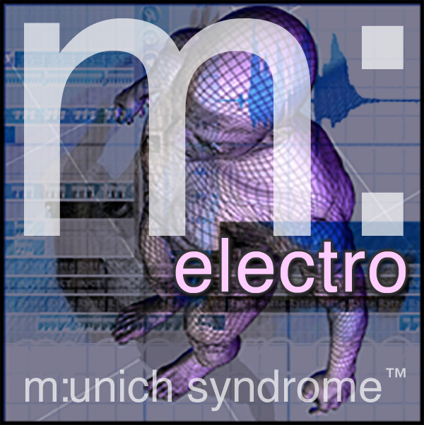 Munich Syndrome - The Electro EP